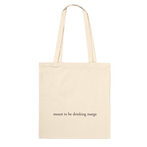 Tote - meant to be drinking margs
